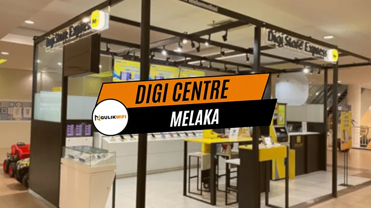 Digi Centre Melaka