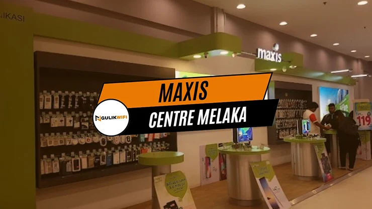 Maxis Centre Melaka