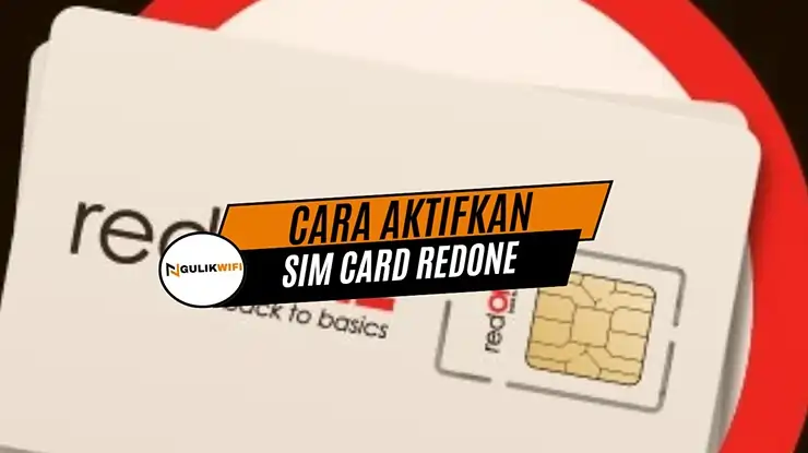 Cara Aktifkan Sim Card redONE