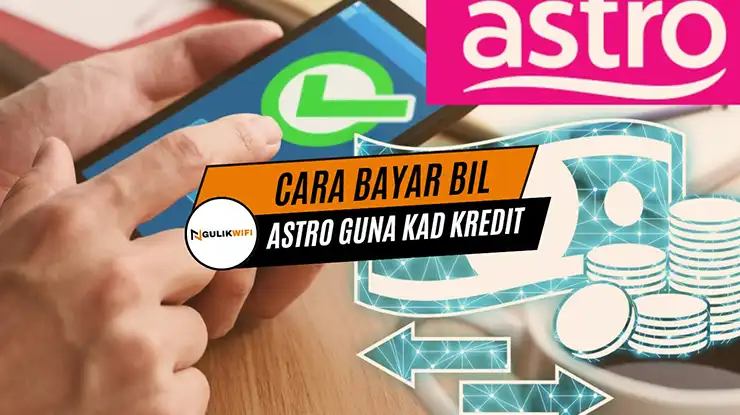 Cara Bayar Bil Astro Guna Kad Kredit