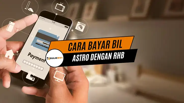Cara Bayar Bil Astro dengan RHB