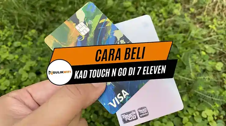 Cara Beli KAD Touch N Go di 7 Eleven