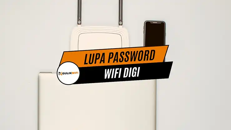 Lupa Password WiFi Digi