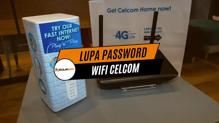 Lupa Password Wifi Celcom