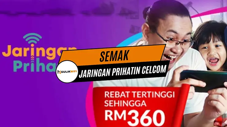 Semak Jaringan Prihatin Celcom