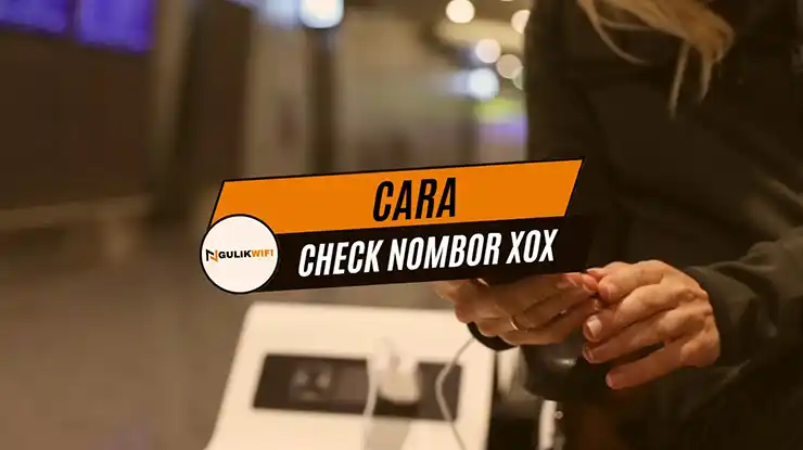 Cara Check Nombor XOX
