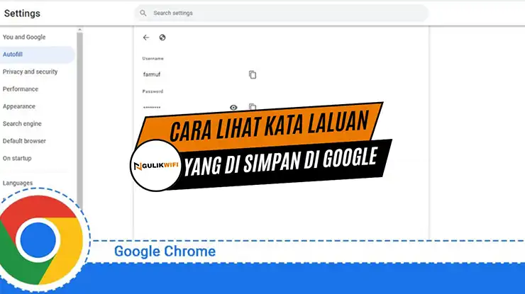 Cara Lihat Kata Laluan Yang Disimpan di Google