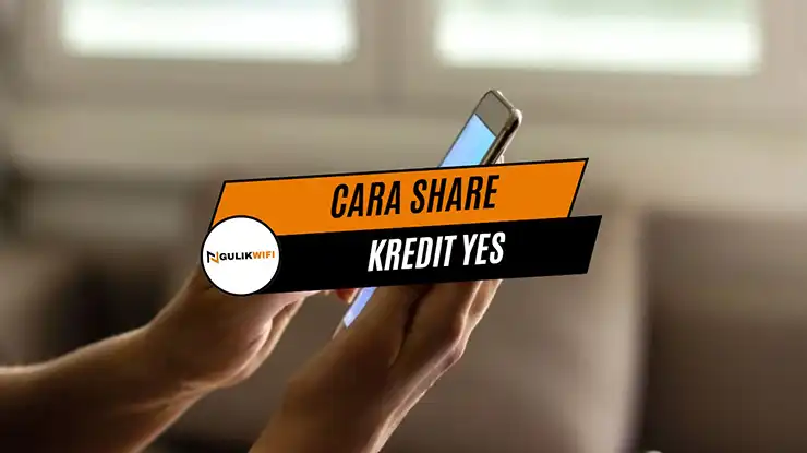 Cara Share Kredit Yes