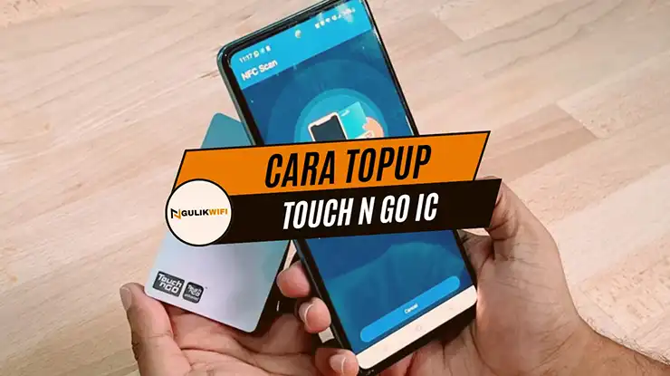 Cara Topup Touch N Go IC
