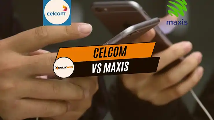 Celcom Vs Maxis Terkini
