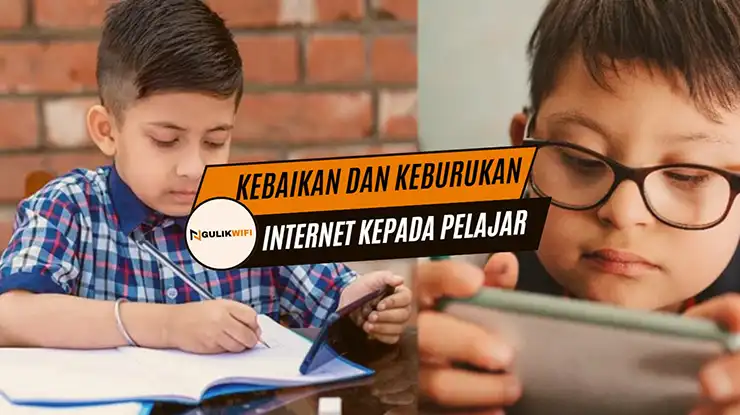 Kebaikan dan Keburukan Internet Kepada Pelajar