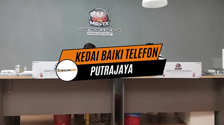 Kedai Baiki Telefon Putrajaya
