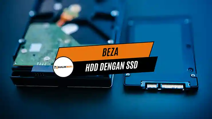Beza HDD dengan SSD