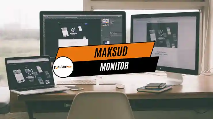 Maksud Monitor