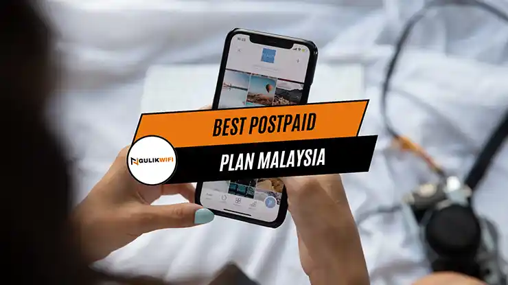 Best Postpaid Plan Malaysia
