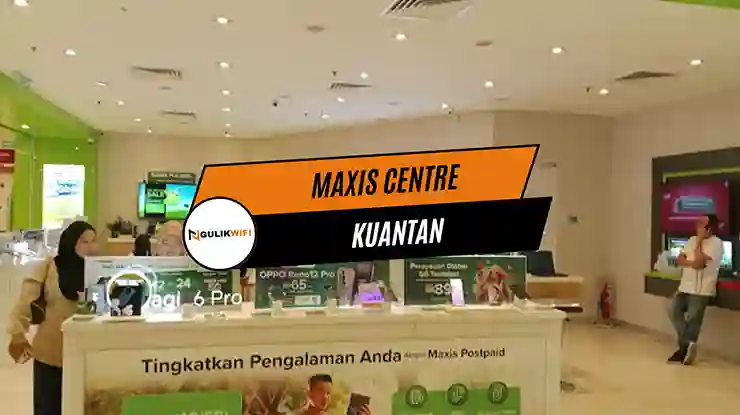 Maxis Centre Kuantan