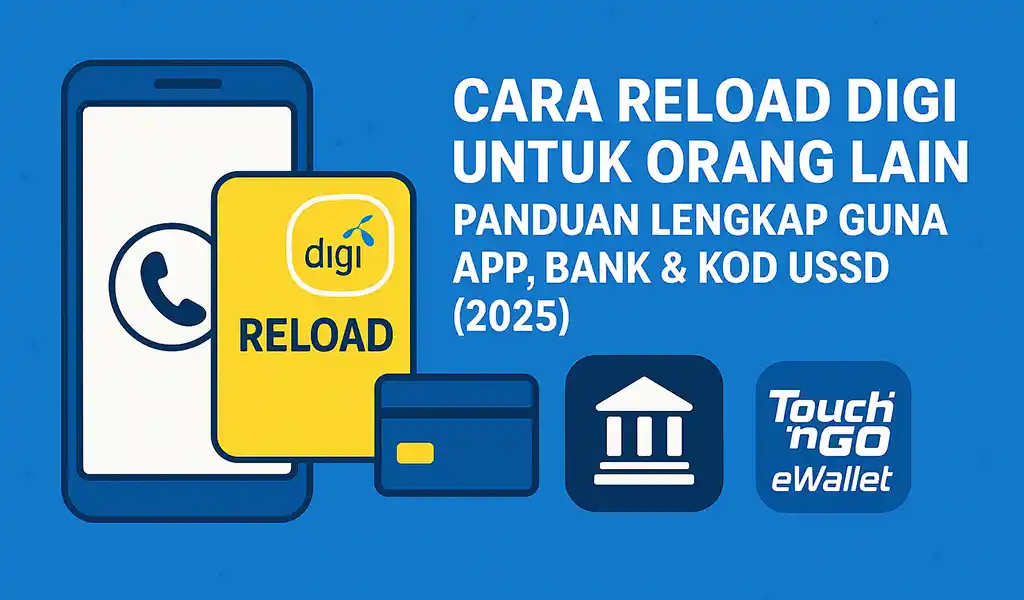 Cara Reload Digi Untuk Orang Lain Terkini Cara Reload Digi Untuk Orang Lain Terkini
